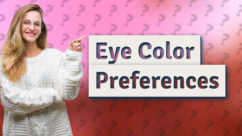 Eye Color Preferences