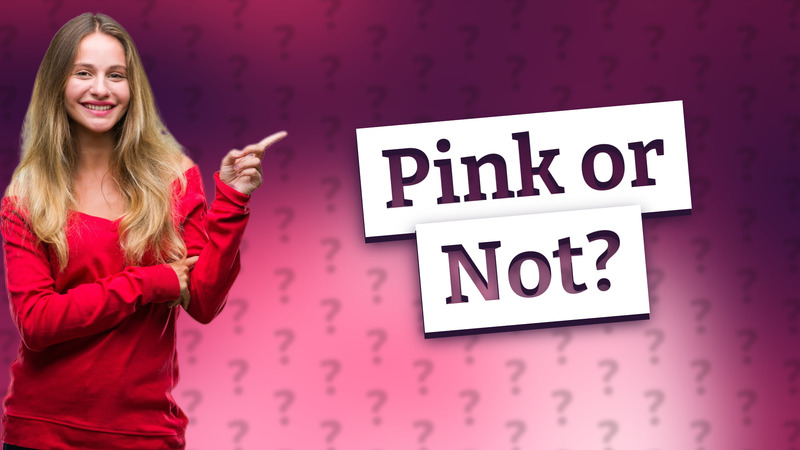 Pink or Not?