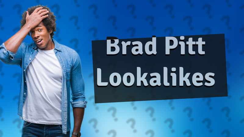 Brad Pitt Lookalikes