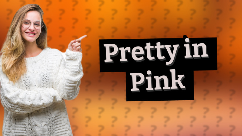 Pretty in Pink