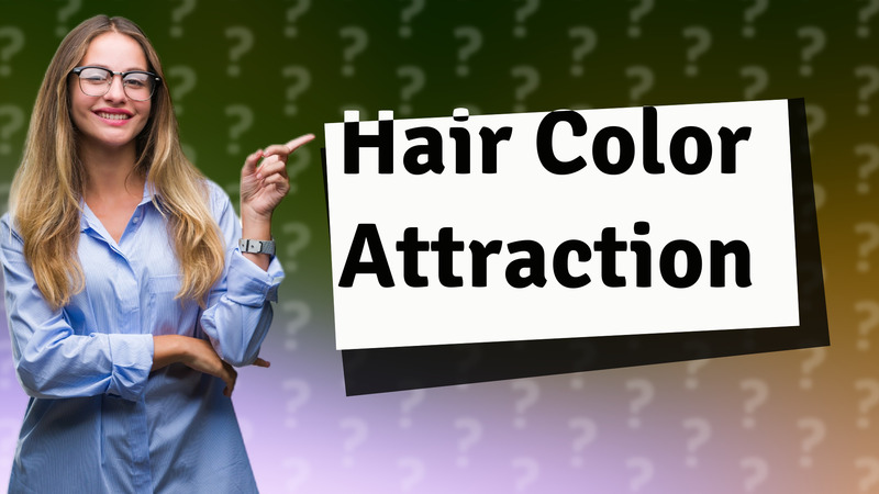 Hair Color Attraction