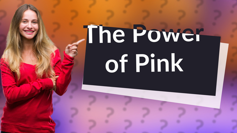 The Power of Pink