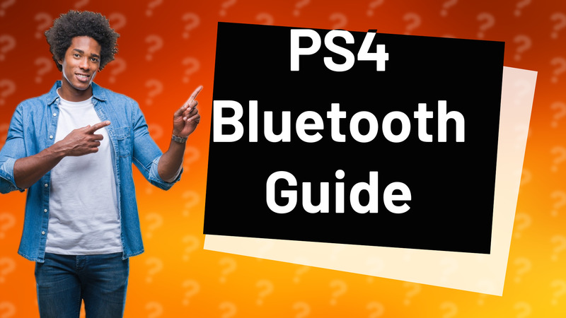 PS4 Bluetooth Guide