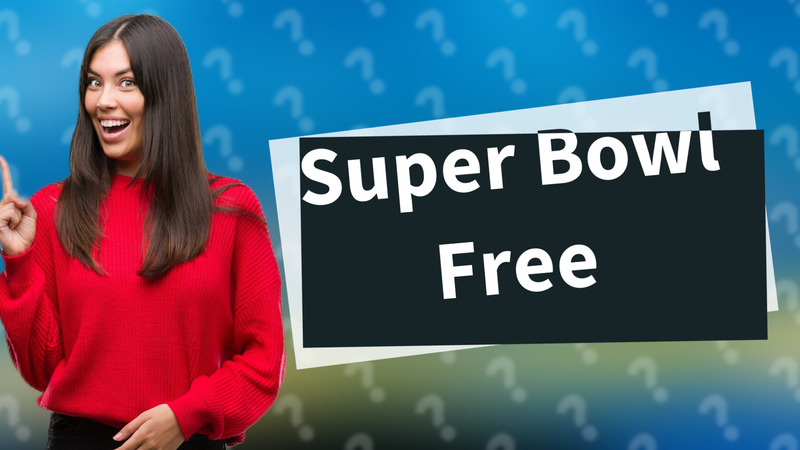 Super Bowl Free