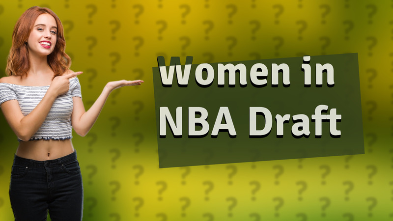 Women in NBA Draft