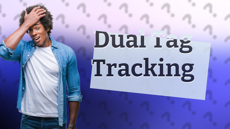 Dual Tag Tracking