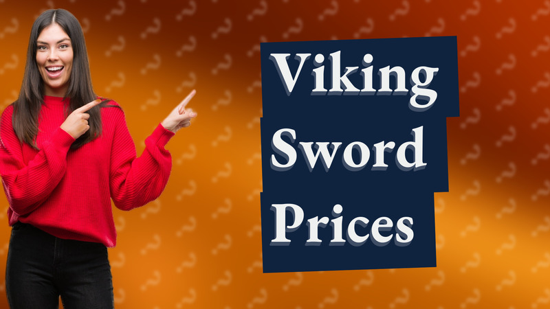 Viking Sword Prices