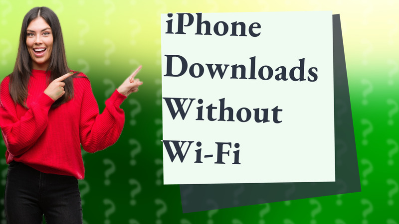 iPhone Downloads Without Wi-Fi