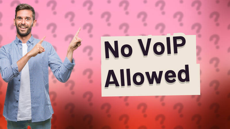 No VoIP Allowed