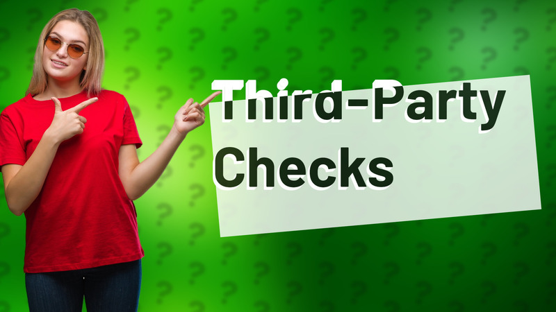 Third-Party Checks