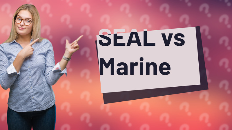 SEAL vs Marine