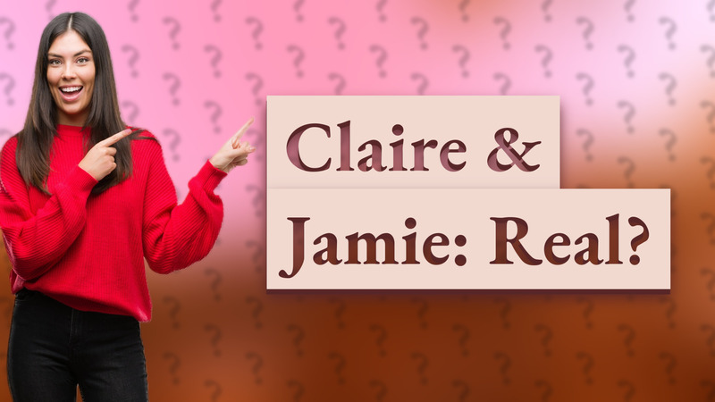 Claire & Jamie: Real?