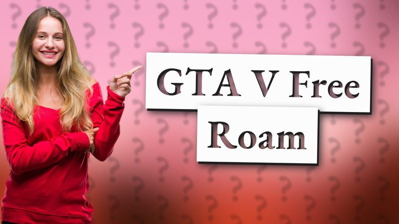GTA V Free Roam