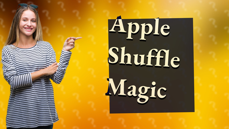 Apple Shuffle Magic