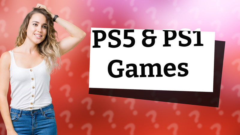 PS5 & PS1 Games