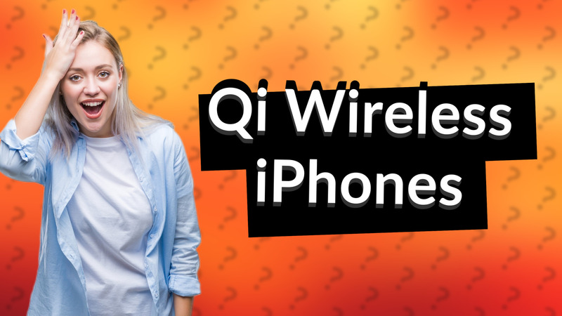Qi Wireless iPhones