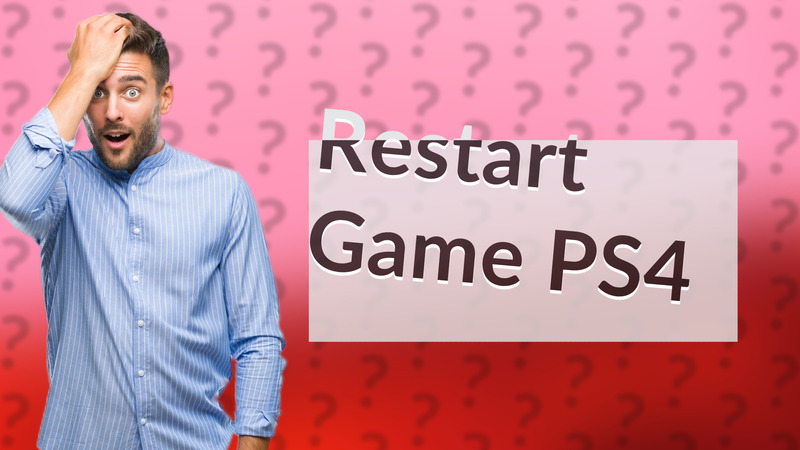 Restart Game PS4