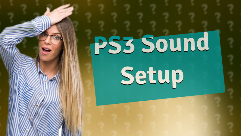 PS3 Sound Setup