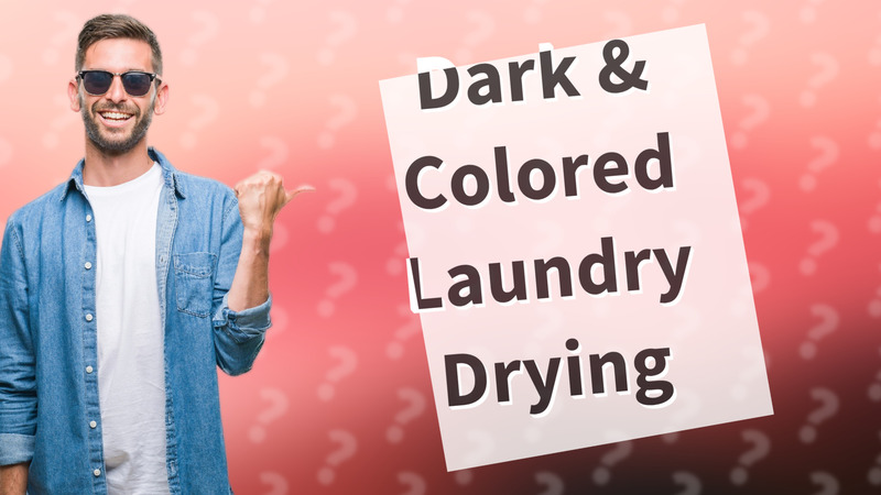 Dark & Colored Laundry Drying