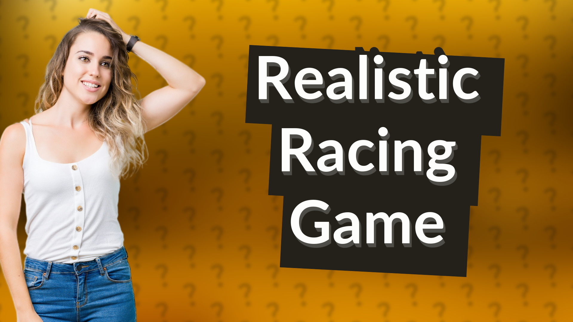 Realistic Racing Game