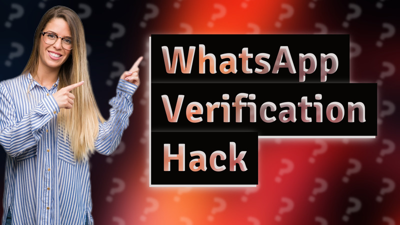 WhatsApp Verification Hack