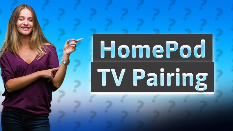 HomePod TV Pairing