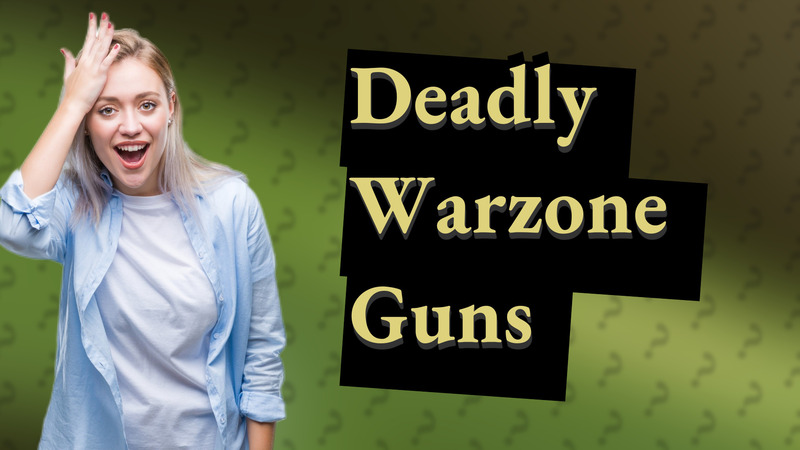 Deadly Warzone Guns