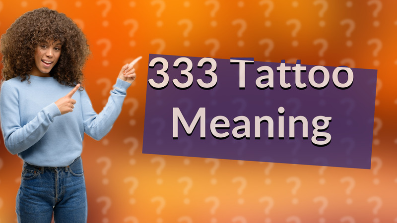 333 Tattoo Meaning