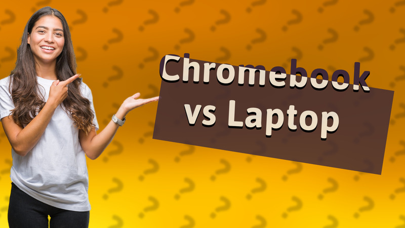 Chromebook vs Laptop