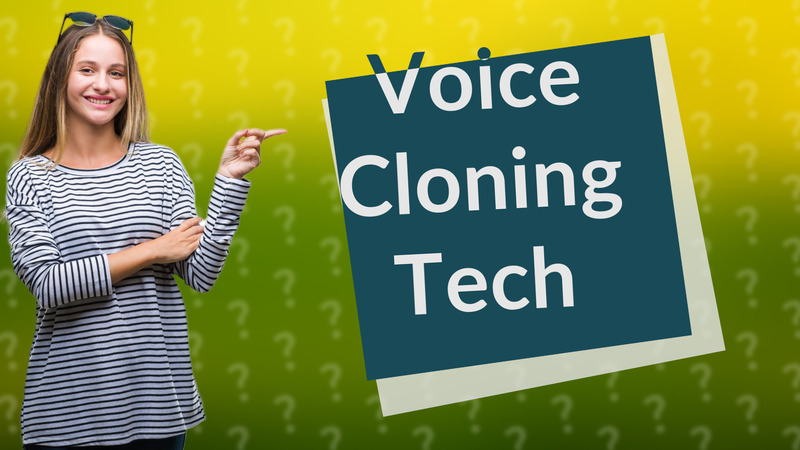 Voice Cloning Tech