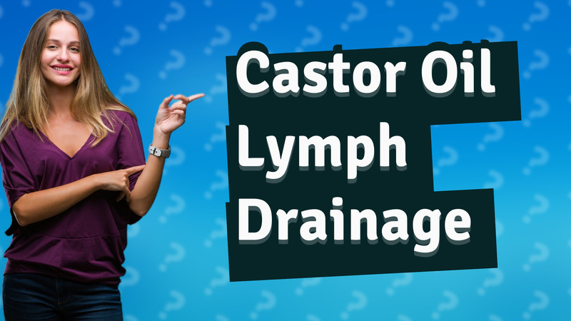 Castor Oil Lymph Drainage