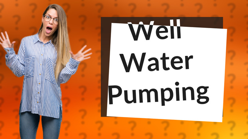 Well Water Pumping