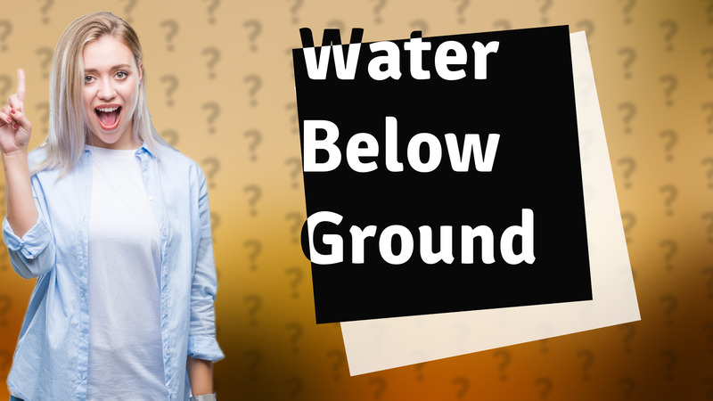 Water Below Ground