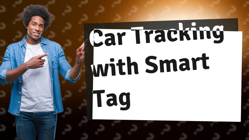 Car Tracking with Smart Tag