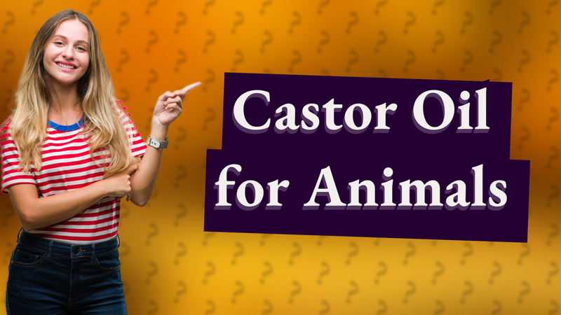 Castor Oil for Animals