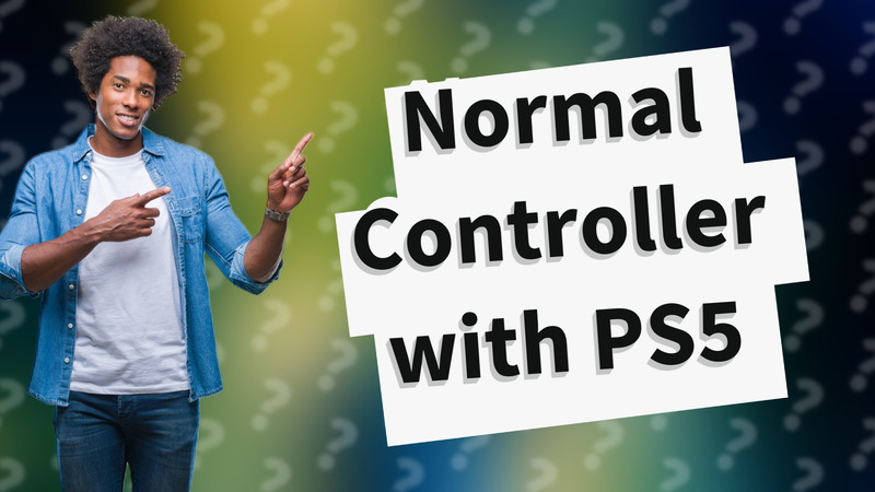 Normal Controller with PS5