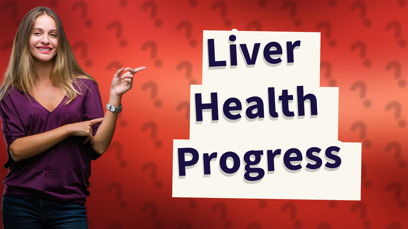 Liver Health Progress