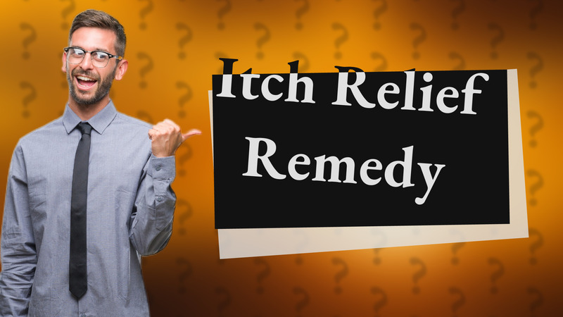 Itch Relief Remedy