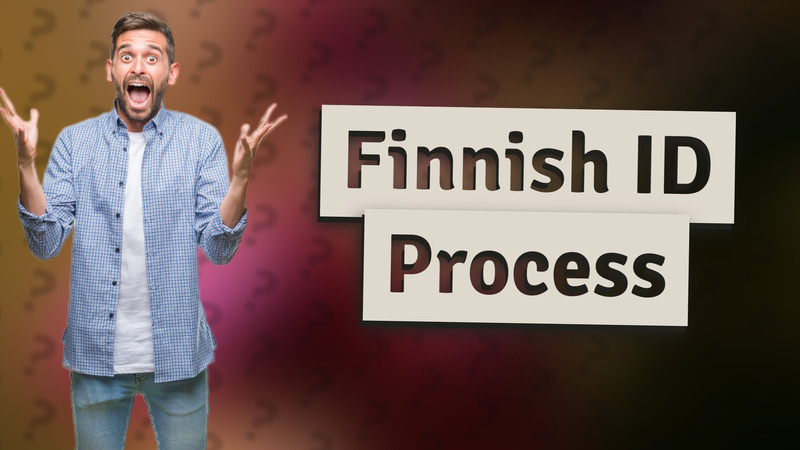 Finnish ID Process