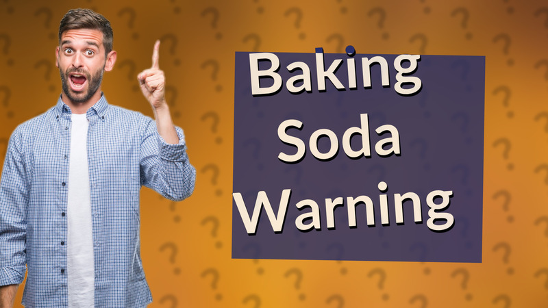 Baking Soda Warning