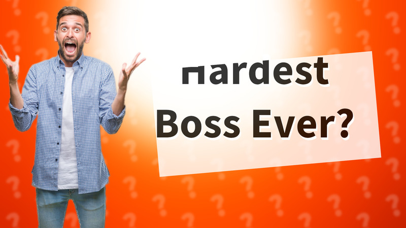 Hardest Boss Ever?
