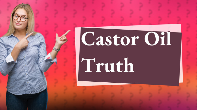 Castor Oil Truth