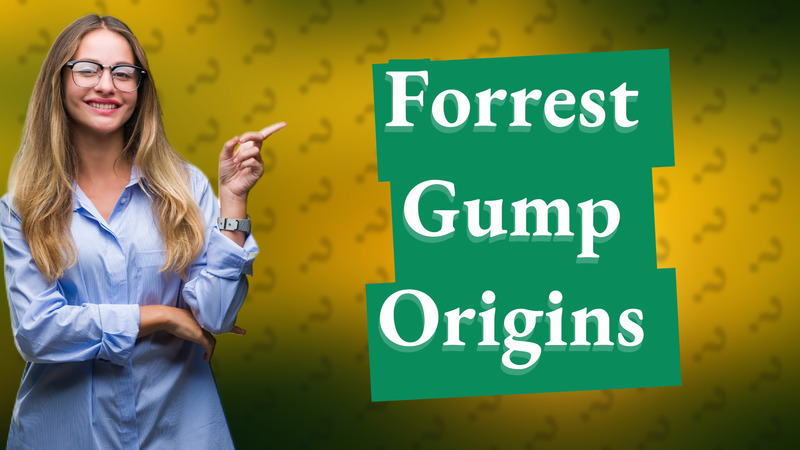 Forrest Gump Origins
