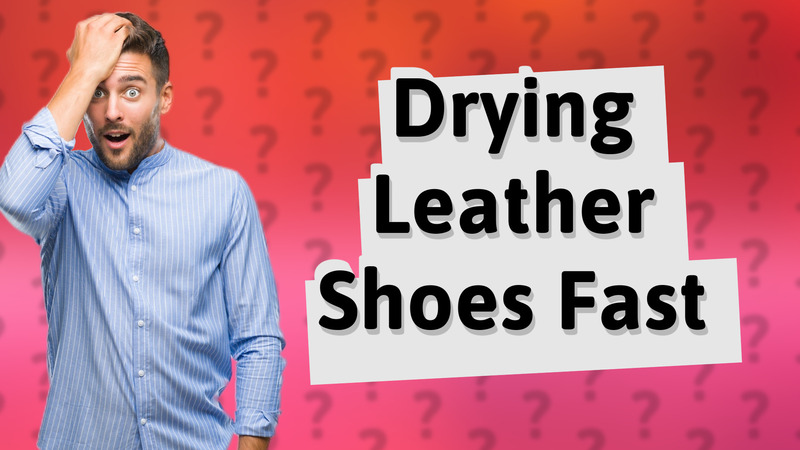 Drying Leather Shoes Fast