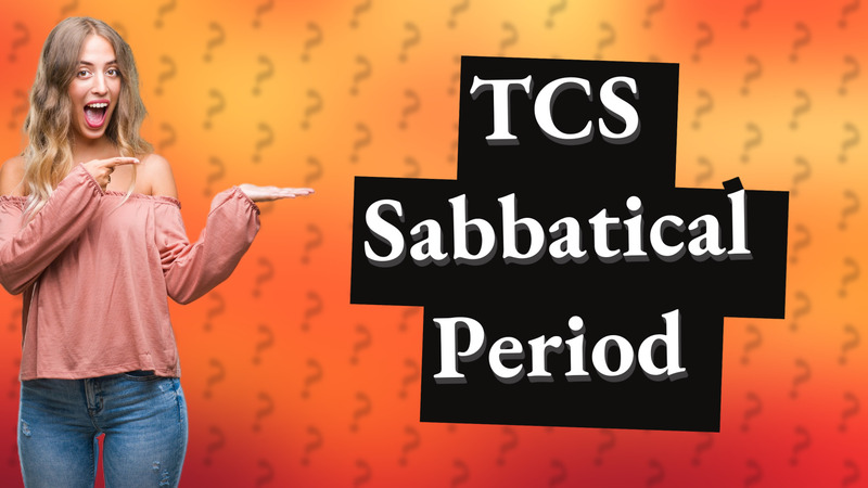 TCS Sabbatical Period