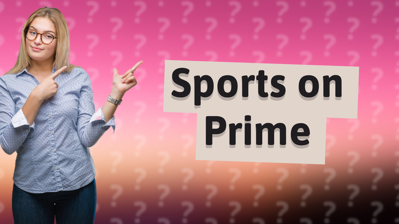 Sports on Prime