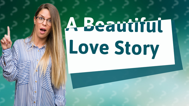 A Beautiful Love Story