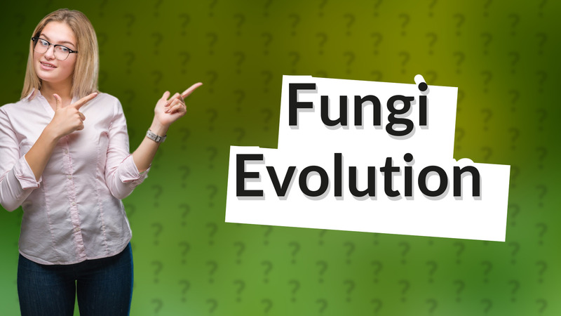 Fungi Evolution