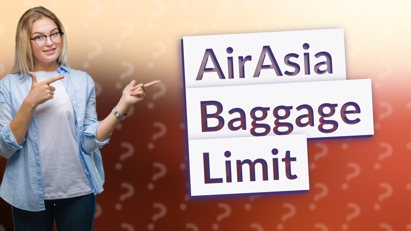 AirAsia Baggage Limit