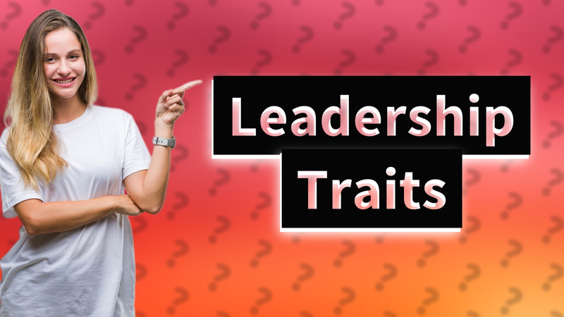 Leadership Traits